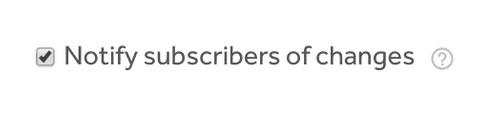 subscriber notification checkbox